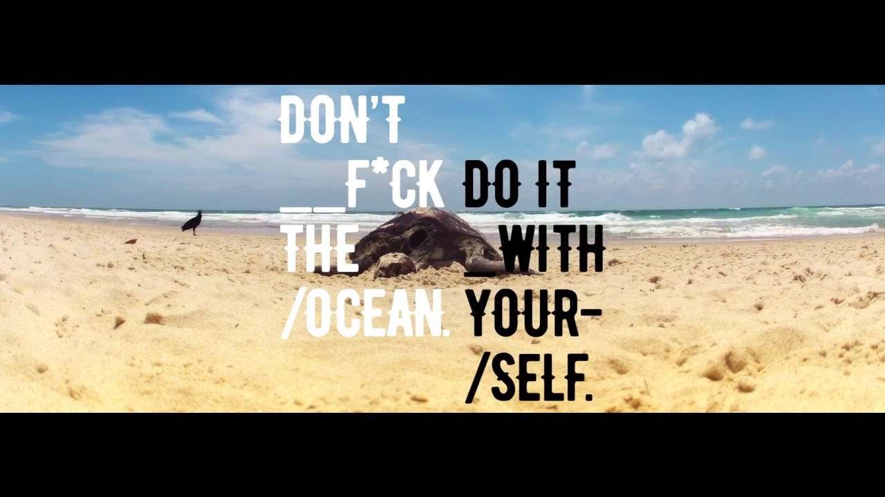 MTV Apresenta: Don't f*ck the ocean, do it with yourself