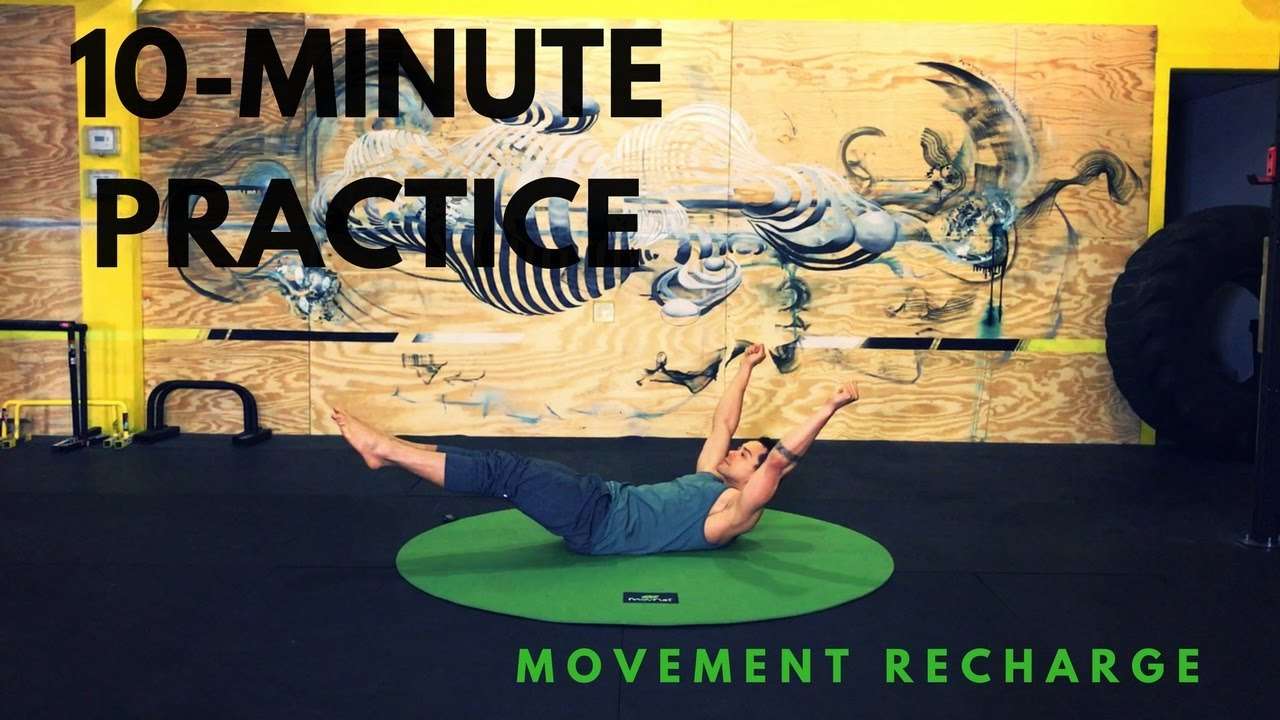 10-minute Practice: Movement Recharge