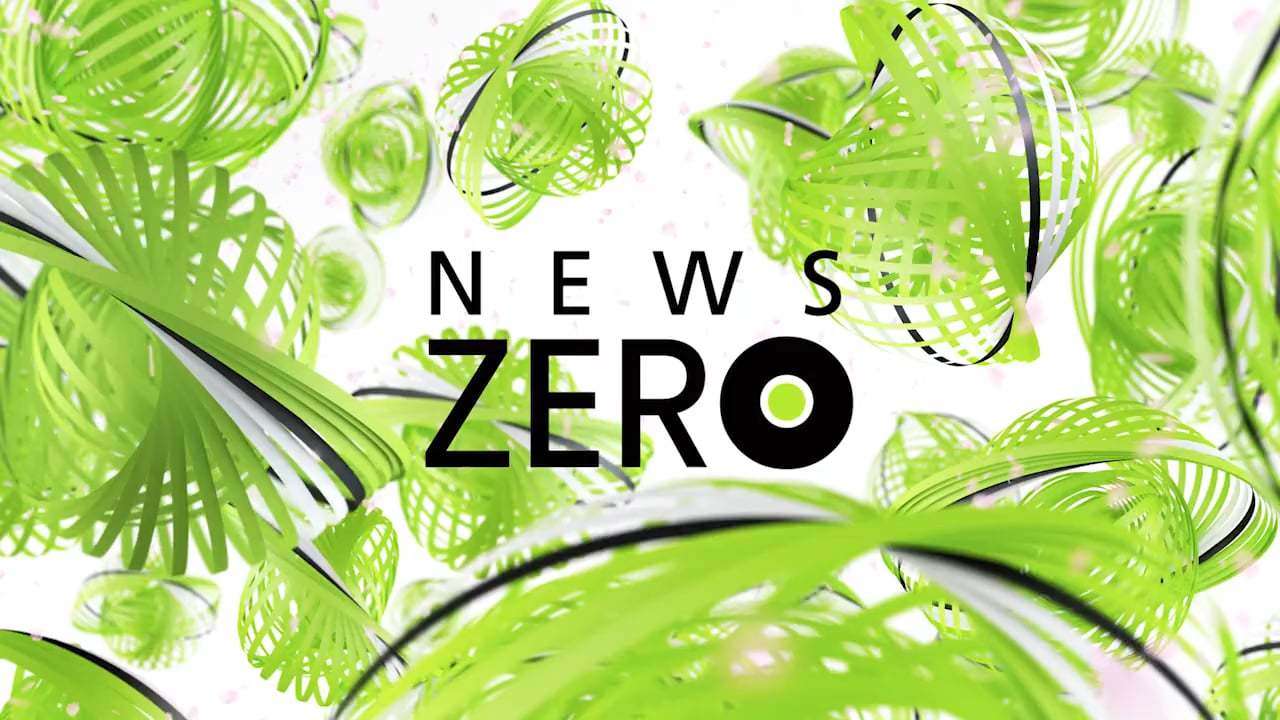 NEWS ZERO / Opening 