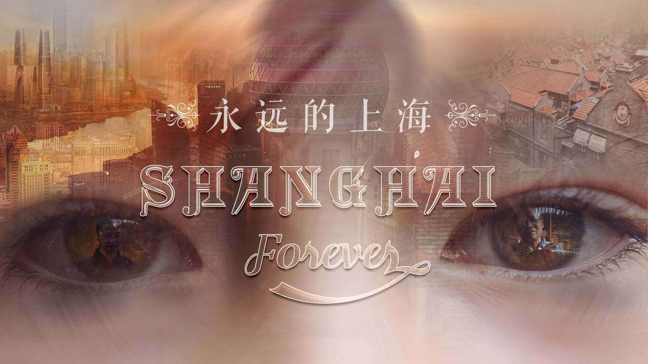 Shanghai Forever