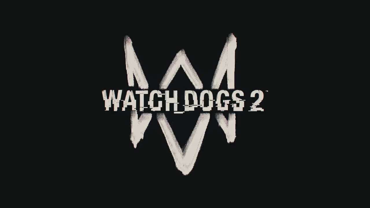 Watch Dogs 2.0  (Opening Cinematic)
