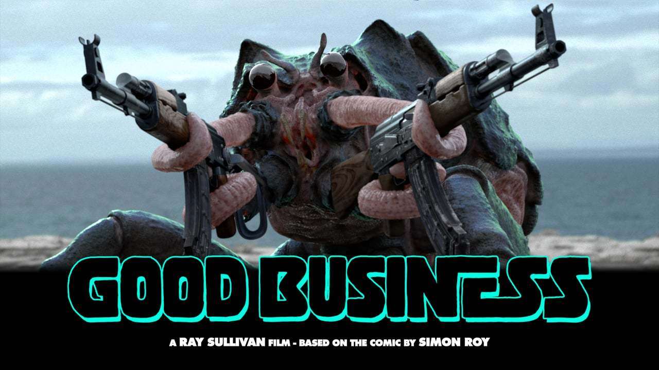 GOOD BUSINESS (Sci-Fi Short) 2017
